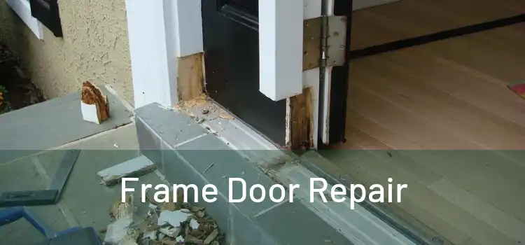  Frame Door Repair 
