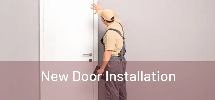  New Door Installation 